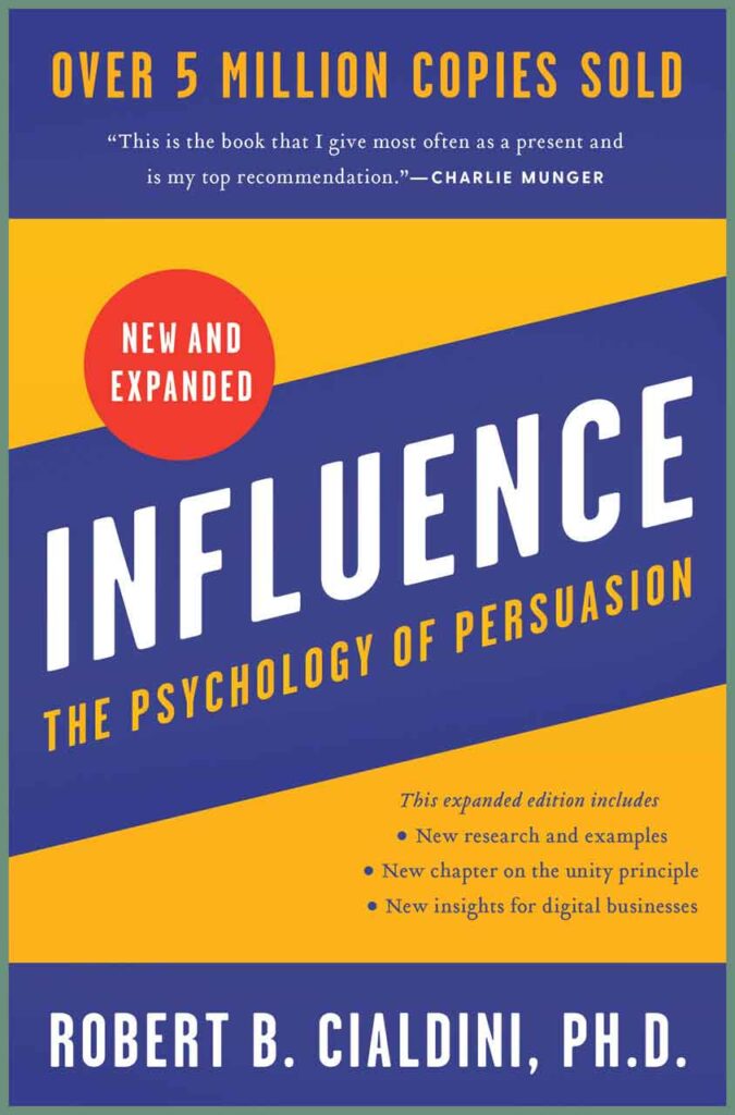 Influence: The Psychology Of Persuasion Book