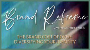 The Brand Cost of Over-Diversifying Your Identity